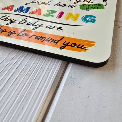 You’re Amazing Coaster – Bright Reminder of How Amazing that Special Someone is.