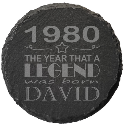 Personalised Slate Coaster – “The Year a Legend Was Born” Design with Custom Name & Birth Year